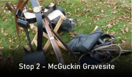 Stop 2 - McGuckin Gravesite