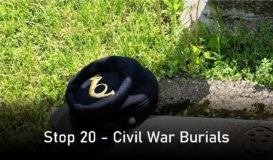 Stop 20 - Civil War Burials