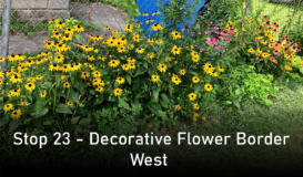 Stop 23 - Decorative Flower Border West