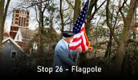 Stop 26 - Flagpole